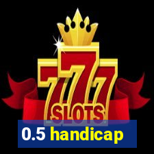 0.5 handicap